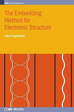 portada The Embedding Method for Electronic Structure (Iop Expanding Physics) (in English)