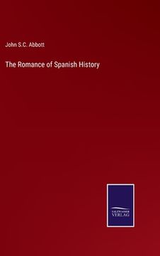 portada The Romance of Spanish History (in English)