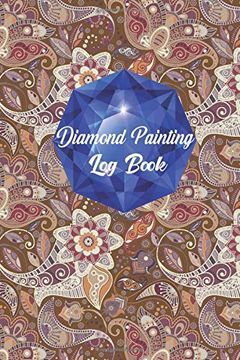Diamond Painting Log Book: diamond painting journal, Deluxe
