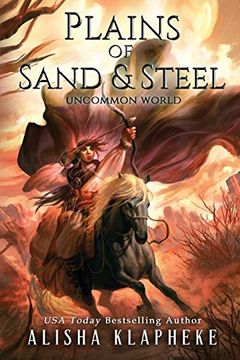 portada Plains of Sand and Steel: Uncommon World Book Two: Volume 2 (en Inglés)