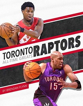 portada Toronto Raptors All-Time Greats (in English)
