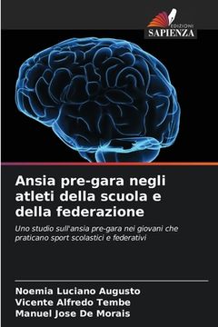 portada Ansia pre-gara negli atleti della scuola e della federazione (in Italian)