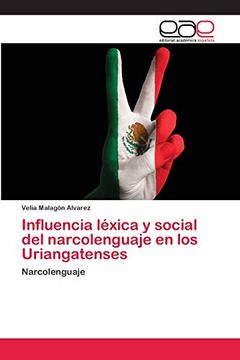 portada Influencia Léxica y Social del Narcolenguaje en los Uriangatenses
