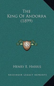 portada the king of andorra (1899) (en Inglés)