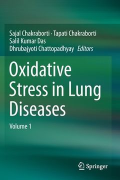 portada Oxidative Stress in Lung Diseases: Volume 1 (en Inglés)