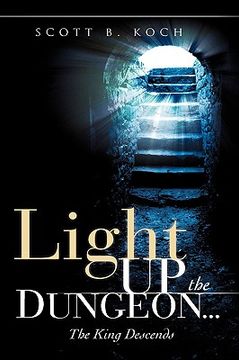portada light up the dungeon ... the king descends