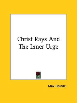 portada christ rays and the inner urge (en Inglés)