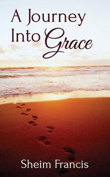 portada A Journey Into Grace (en Inglés)