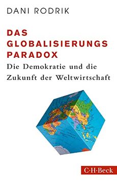 portada Das Globalisierungs-Paradox: Die Demokratie und die Zukunft der Weltwirtschaft (en Alemán)