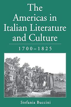 portada The Americas in Italian Literature and Culture, 1700-1825 (en Inglés)