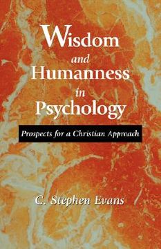 portada wisdom and humanness in psychology: prospects for a christian approach