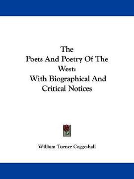 portada the poets and poetry of the west: with biographical and critical notices (en Inglés)