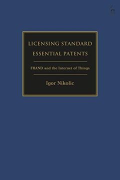 portada Licensing Standard Essential Patents: Frand and the Internet of Things (en Inglés)