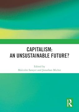 portada Capitalism: An Unsustainable Future?