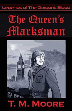 portada The Queen's Marksman (Legends of the Dragon's Blood) (in English)