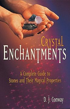 portada Crystal Enchantmentsrties: A Complete Guide to Stones & Their Magical Properties (Crystals and new Age) 