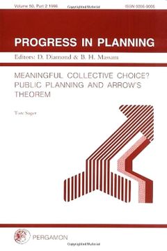 portada Progress in Planning, Volume 50, Part 2: Meaningful Collective Choice? Public Planning and Arrow's Theorem (en Inglés)
