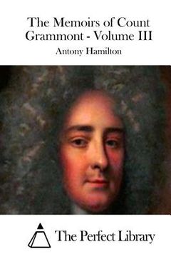 portada The Memoirs of Count Grammont - Volume III (en Inglés)