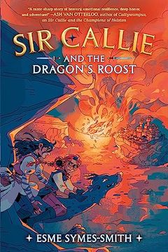portada Sir Callie and the Dragon's Roost (en Inglés)