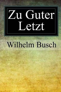 portada Zu Guter Letzt (en Alemán)