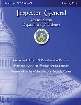 portada Assessment of the U.S. Department of Defense Efforts to Develop an Effective Medical Logistics System within the Afghan National Security Forces: Repo (en Inglés)