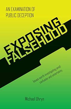 portada Exposing Falsehood: An Examination of Public Deception (en Inglés)