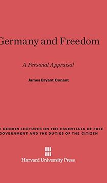 portada Germany and Freedom (Godkin Lectures on the Essentials of Free Government and The) 