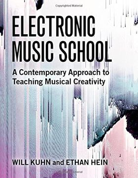 portada Electronic Music School: A Contemporary Approach to Teaching Musical Creativity (en Inglés)