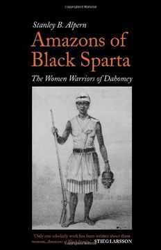 portada amazons of black sparta: the women warriors of dahomey (in English)