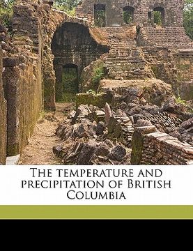 portada the temperature and precipitation of british columbia (en Inglés)