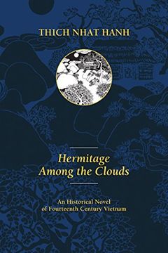 portada Hermitage Among the Clouds: An Historical Novel of Fourteenth Century Vietnam (Thich Nhat Hanh) (en Inglés)