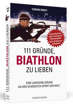 portada 111 Gründe, Biathlon zu Lieben - Erweiterte Neuausgabe mit 11 Bonusgründen! (en Alemán)