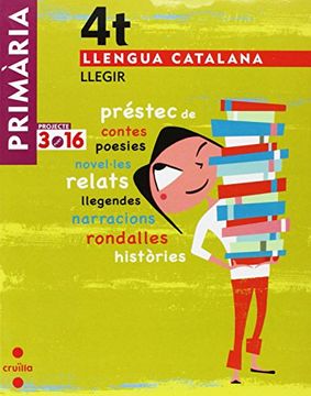 portada Llengua catalana, Llegir. 4 Primària. Projecte 3.16 (en Catalá)