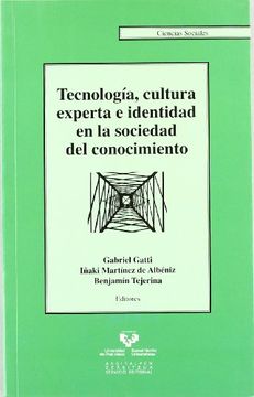 portada Tecnología, Cultura Experta e Identidad en la Sociedad del Conocimiento (Serie de Ciencias Sociales)