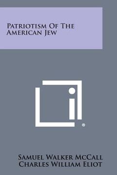 portada Patriotism of the American Jew (en Inglés)