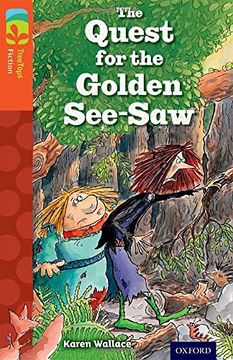 portada Oxford Reading Tree Treetops Fiction: Level 13 More Pack B: The Quest for the Golden See-Saw