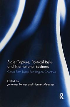 portada State Capture, Political Risks and International Business: Cases from Black Sea Region Countries (en Inglés)