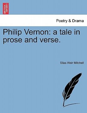 portada philip vernon: a tale in prose and verse. (in English)