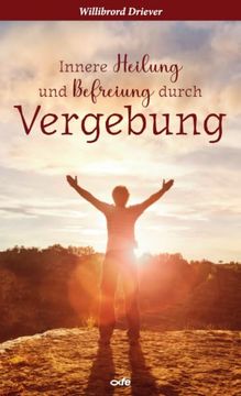portada Innere Heilung und Befreiung Durch Vergebung (en Alemán)