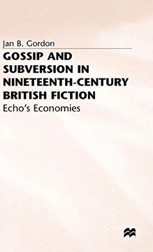 portada Gossip and Subversion in Nineteenth-Century British Fiction: Echo's Economies (en Inglés)