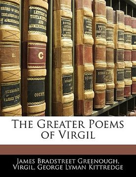 portada the greater poems of virgil (en Inglés)