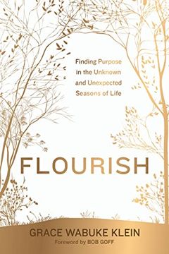 portada Flourish: Finding Purpose in the Unknown and Unexpected Seasons of Life