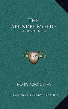 portada the arundel motto: a novel (1878) (en Inglés)