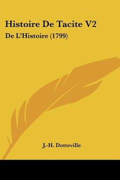 portada histoire de tacite v2: de l'histoire (1799) (en Inglés)