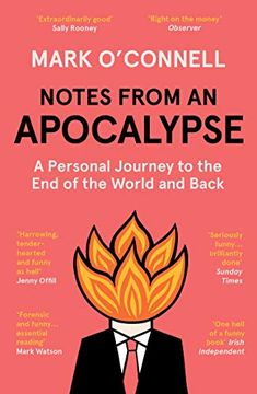 portada Notes From an Apocalypse: A Personal Journey to the end of the World and Back (in English)