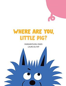 portada Where are You, Little Pig? 