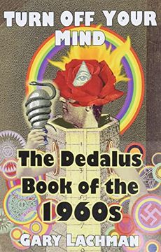 portada The Dedalus Book of the 1960S: Turn off Your Mind (Dedalus Concept Books) (en Inglés)