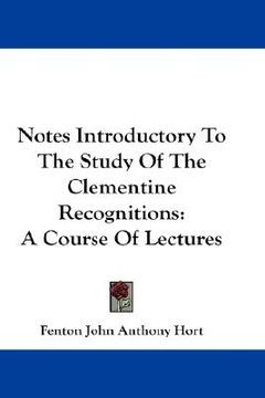 portada notes introductory to the study of the clementine recognitions: a course of lectures (en Inglés)