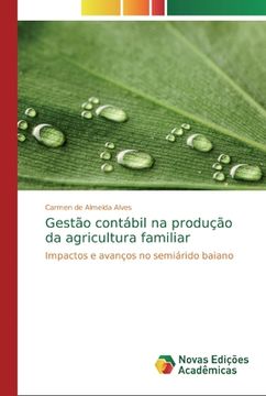 portada Gestão Contábil na Produção da Agricultura Familiar: Impactos e Avanços no Semiárido Baiano (en Portugués)