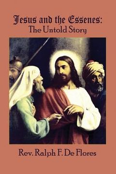 portada Jesus and the Essenes: The Untold Story (in English)